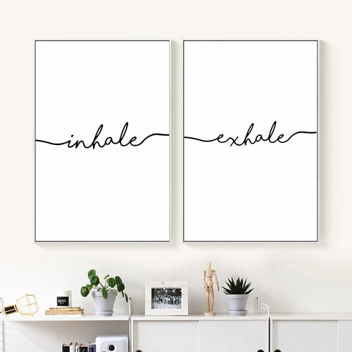Inhale . Exhale